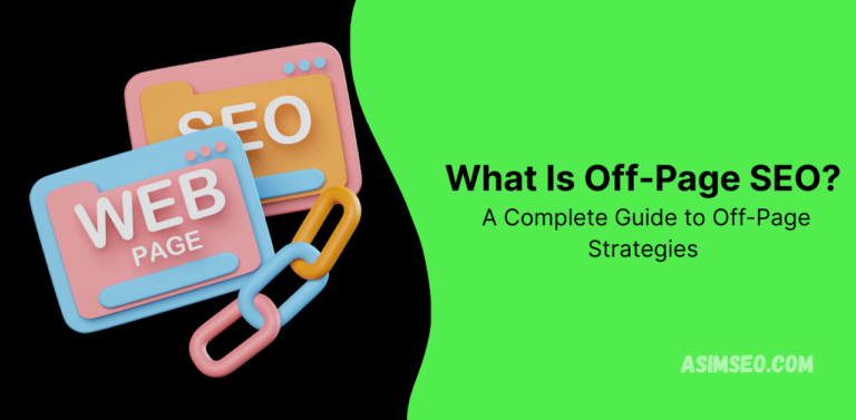 What Is Off-Page SEO? A Complete Guide to Off-Page Strategies